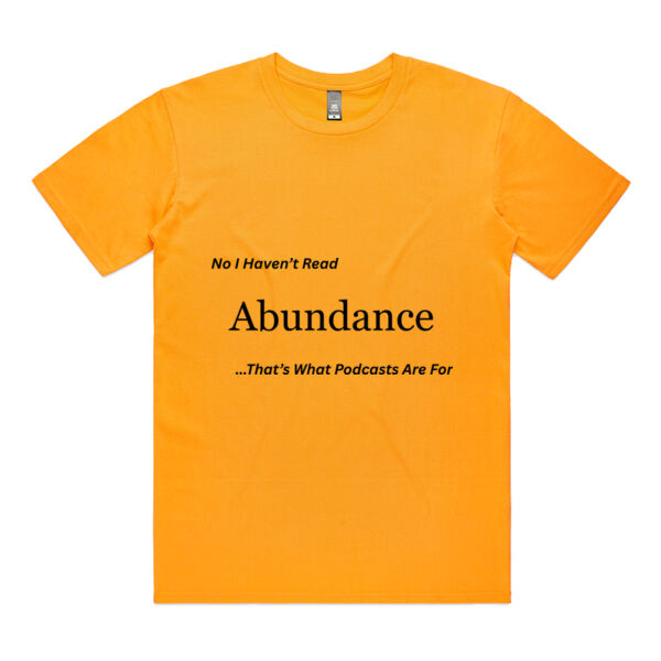 *Limited Edition* No I Haven't Read Abundance Tee Thumbnail